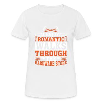 Enjoy Romantic Walks Through The Hardware Store 38 - Women's Breathable T-Shirt - white - Front - AI Model Female 172 dark (172cm)