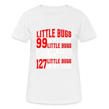 99 little Bugs in my Code 7 - Women's Breathable T-Shirt - white - Front - AI Model Female 172 dark (172cm)