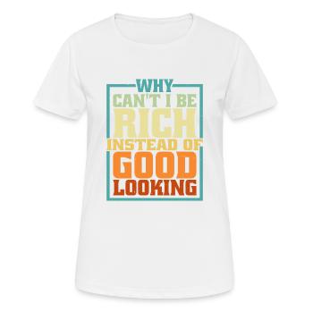 Pourquoi ne puis-je pas être riche au lieu d’être beau 5 - T-shirt respirant Femme - blanc - Devant - AI Model Female 172 dark (172cm)