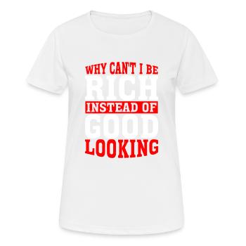 Pourquoi ne puis-je pas être riche au lieu d’être beau 6 - T-shirt respirant Femme - blanc - Devant - AI Model Female 172 dark (172cm)