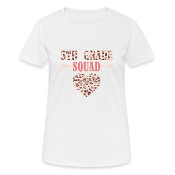 5th Grade Squad Teacher Fifth Student Team Back - Women's Breathable T-Shirt - white - Front - AI Model Female 172 dark (172cm)
