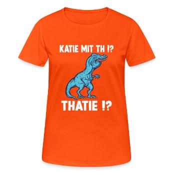 Katie oder Kathie T-Rex Überbiss Dinosaurier Meme - Frauen T-Shirt atmungsaktiv - Neonorange - Vorne - AI Model Female 172 dark (172cm)