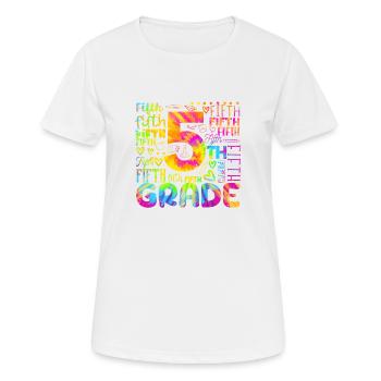 Tie Dye 5th Grade Typography Team Fifth Grade - T-shirt respirant Femme - blanc - Devant - AI Model Female 172 dark (172cm)