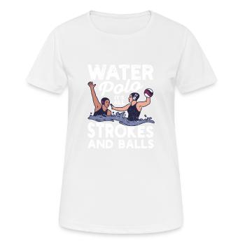 Wasserball Es geht nur um Schläge und Bälle Team - Frauen T-Shirt atmungsaktiv - Weiß - Vorne - AI Model Female 172 dark (172cm)