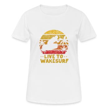 Live To Wakesurf Funny Wake Surf Jump Water Wake - Women's Breathable T-Shirt - white - Front - AI Model Female 172 dark (172cm)