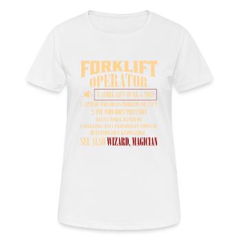 Forklift Operator Noun Operator Forklifter Driver - Frauen T-Shirt atmungsaktiv - Weiß - Vorne - AI Model Female 172 dark (172cm)