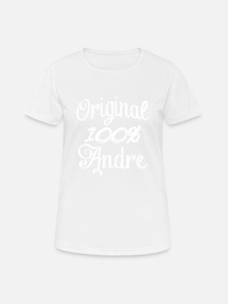 Original 100% Andre - Frauen T-Shirt atmungsaktiv - Weiß