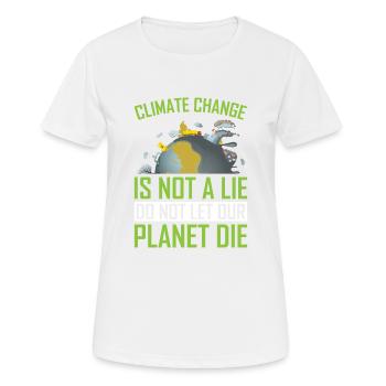 Climate Change Is Not a Lie ! - Women's Breathable T-Shirt - white - Front - AI Model Female 172 dark (172cm)