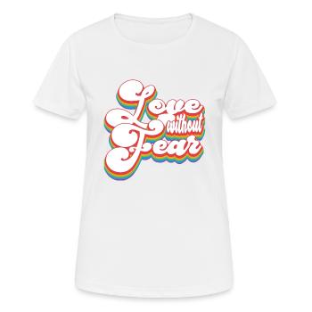 Aimer sans peur - Mois de la fierté LGBTQ - T-shirt respirant Femme - blanc - Devant - AI Model Female 172 dark (172cm)