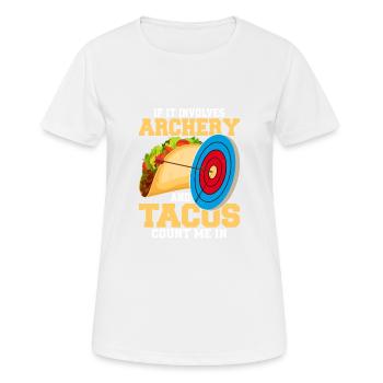 Si cela implique du tir à l’arc et des tacos, comptez-moi dans le goudron d’arc - T-shirt respirant Femme - blanc - Devant - AI Model Female 172 dark (172cm)
