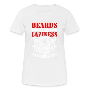 Beards Turn Laziness Into Awesomeness - Frauen T-Shirt atmungsaktiv - Weiß - Vorne - AI Model Female 172 dark (172cm)