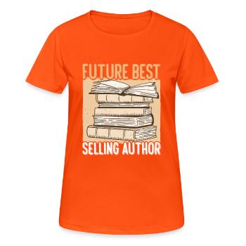 Future Best Selling Author 3 - Women's Breathable T-Shirt - neon orange - Front - AI Model Female 172 dark (172cm)