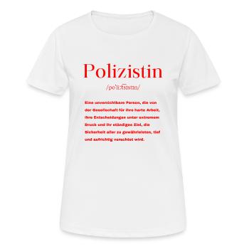 Polizistin Definition - Frauen T-Shirt atmungsaktiv - Weiß - Vorne - AI Model Female 172 dark (172cm)