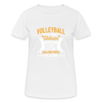 Le volleyball est juste une version vraiment intense - T-shirt respirant Femme - blanc - Devant - AI Model Female 172 dark (172cm)