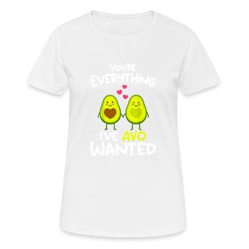 You're Everything I've AVO Wanted - T-shirt respirant Femme - blanc - Devant - AI Model Female 172 dark (172cm)