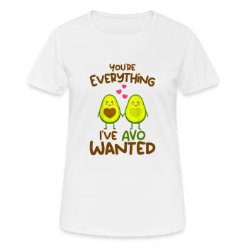 You're Everything I've AVO Wanted - T-shirt respirant Femme - blanc - Devant - AI Model Female 172 dark (172cm)