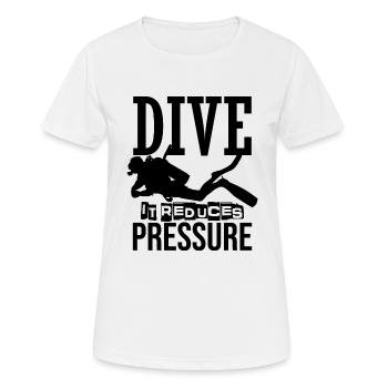 Dive, it reduces pressure - Women's Breathable T-Shirt - white - Front - AI Model Female 172 dark (172cm)
