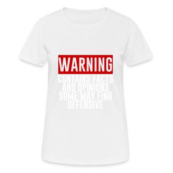 Contains Facts And Opinions Some Find Offensive 2 - Frauen T-Shirt atmungsaktiv - Weiß - Vorne - AI Model Female 172 dark (172cm)