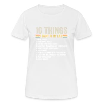 10 Things I Want In Life Video Games Lover - Women's Breathable T-Shirt - white - Front - AI Model Female 172 dark (172cm)