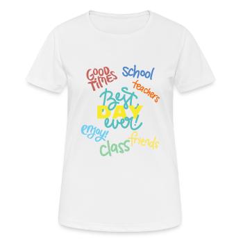 Enrollment: Best day ever - cool and stylish - Women's Breathable T-Shirt - white - Front - AI Model Female 172 dark (172cm)