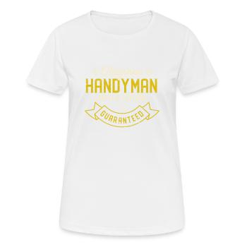 Original Handyman Limited Edition Guaranteed - Women's Breathable T-Shirt - white - Front - AI Model Female 172 dark (172cm)