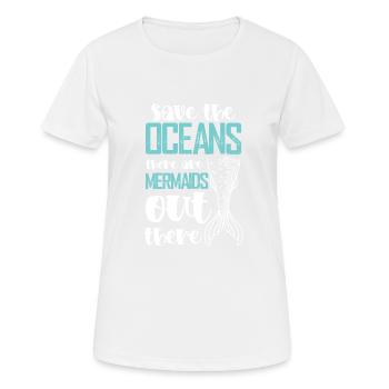 save the ocean meerjungfrau - Frauen T-Shirt atmungsaktiv - Weiß - Vorne - AI Model Female 172 dark (172cm)