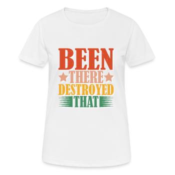 Been There Destroyed That 12 - Women's Breathable T-Shirt - white - Front - AI Model Female 172 dark (172cm)