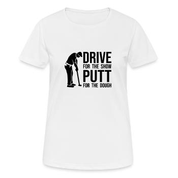 Lustiger Golfer Spruch - Driver Putter witzig - Frauen T-Shirt atmungsaktiv - Weiß - Vorne - AI Model Female 172 dark (172cm)