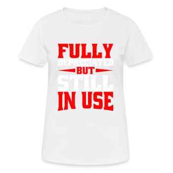 Fully Depreciated But Still In Use 9 - Frauen T-Shirt atmungsaktiv - Weiß - Vorne - AI Model Female 172 dark (172cm)