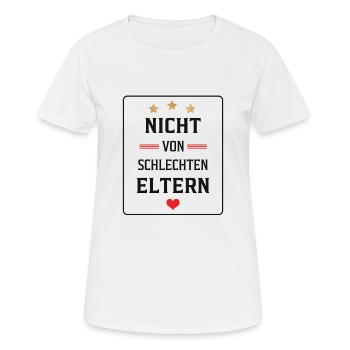 Nicht von schlechten Eltern - Frauen T-Shirt atmungsaktiv - Weiß - Vorne - AI Model Female 172 dark (172cm)