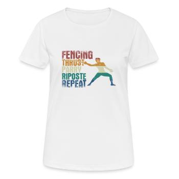 Fencing Thrust Parry Riposte Repeat - Frauen T-Shirt atmungsaktiv - Weiß - Vorne - AI Model Female 172 dark (172cm)