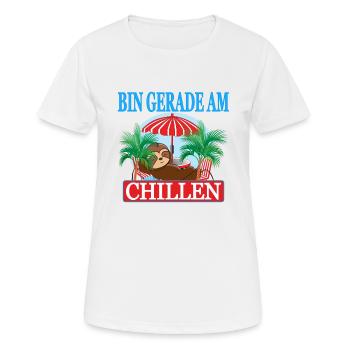Chiller Bin gerade am chillen Auftrags chiller - Frauen T-Shirt atmungsaktiv - Weiß - Vorne - AI Model Female 172 dark (172cm)