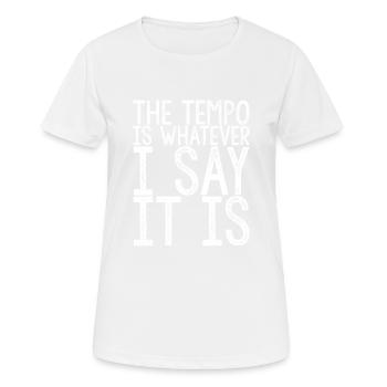 Le tempo est quoi que je dise, c’est 3 - T-shirt respirant Femme - blanc - Devant - AI Model Female 172 dark (172cm)