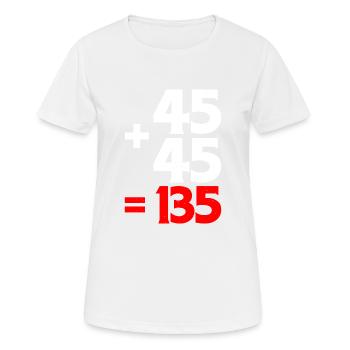 45 + 45 = 135 4 - Frauen T-Shirt atmungsaktiv - Weiß - Vorne - AI Model Female 172 dark (172cm)
