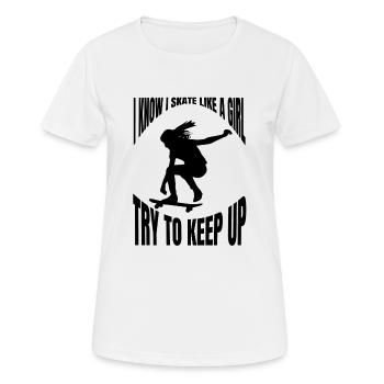 Skateboard Skater Skate Fan Skate Skateboarding - T-shirt respirant Femme - blanc - Devant - AI Model Female 172 dark (172cm)
