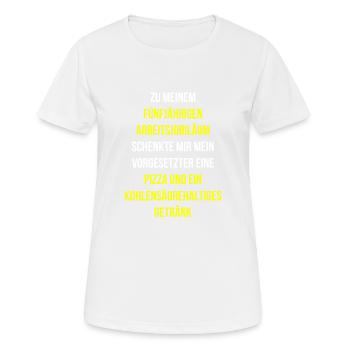 Arbeitsjubiläum Dankbarkeit Chef traurig Pizza - Frauen T-Shirt atmungsaktiv - Weiß - Vorne - AI Model Female 172 dark (172cm)