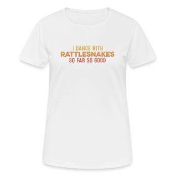 Je danse avec des serpents à sonnettes jusqu’à présent si bon amusement drôle - T-shirt respirant Femme - blanc - Devant - AI Model Female 172 dark (172cm)