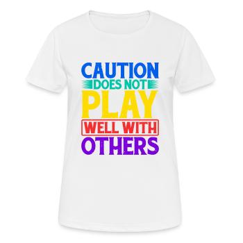 La prudence ne joue pas bien avec les autres 62 - T-shirt respirant Femme - blanc - Devant - AI Model Female 172 dark (172cm)