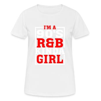 I'm A 90's R'b Kinda Girl 16 - Women's Breathable T-Shirt - white - Front - AI Model Female 172 dark (172cm)