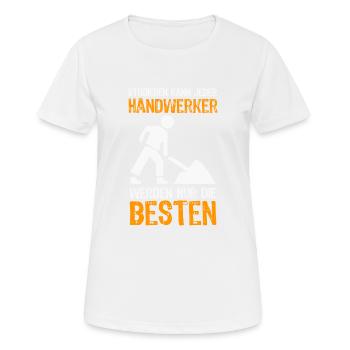 Handwerker - Frauen T-Shirt atmungsaktiv - Weiß - Vorne - AI Model Female 172 dark (172cm)