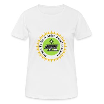 Proud To Be A Solar Panel Installer - Women's Breathable T-Shirt - white - Front - AI Model Female 172 dark (172cm)