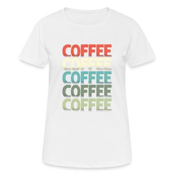 Coffee Coffee Coffee - Women's Breathable T-Shirt - white - Front - AI Model Female 172 dark (172cm)