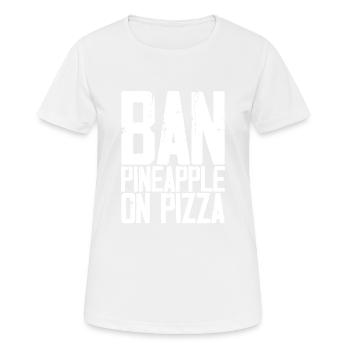 Interdire l’ananas sur la pizza 3 - T-shirt respirant Femme - blanc - Devant - AI Model Female 172 dark (172cm)