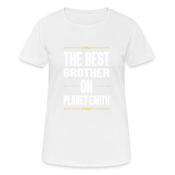 Bester Bruder Spruch - Frauen T-Shirt atmungsaktiv - Weiß - Vorne - AI Model Female 172 dark (172cm)
