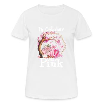 In october we wear pink - Frauen T-Shirt atmungsaktiv - Weiß - Vorne - AI Model Female 172 dark (172cm)