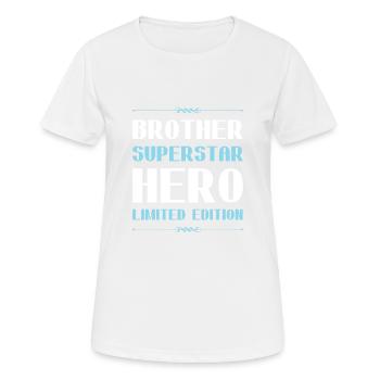 Bruder Limited Edition Spruch - Frauen T-Shirt atmungsaktiv - Weiß - Vorne - AI Model Female 172 dark (172cm)