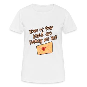 Aucun de vos e-mails ne me trouve bien 2 - T-shirt respirant Femme - blanc - Devant - AI Model Female 172 dark (172cm)