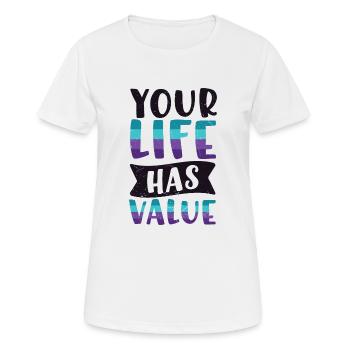 Prévention du suicide : votre vie a de la valeur - T-shirt respirant Femme - blanc - Devant - AI Model Female 172 dark (172cm)