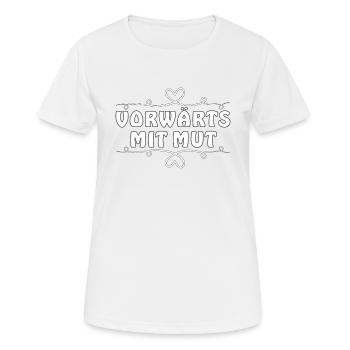 VORWÄRTS MIT MUT - Frauen T-Shirt atmungsaktiv - Weiß - Vorne - AI Model Female 172 dark (172cm)