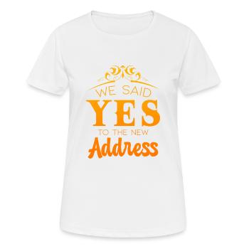 Nous avons dit oui à la nouvelle adresse - T-shirt respirant Femme - blanc - Devant - AI Model Female 172 dark (172cm)